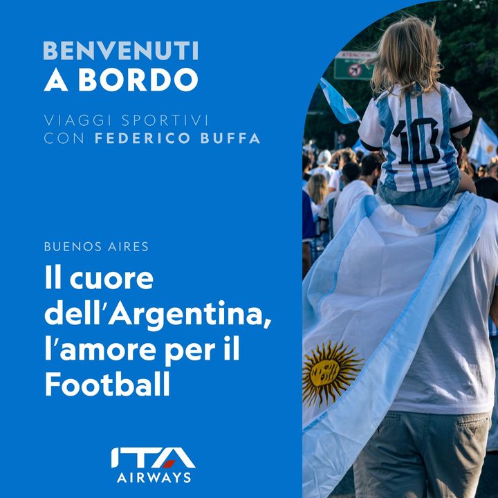 Il cuore dell’Argentina, l’amore per il Football