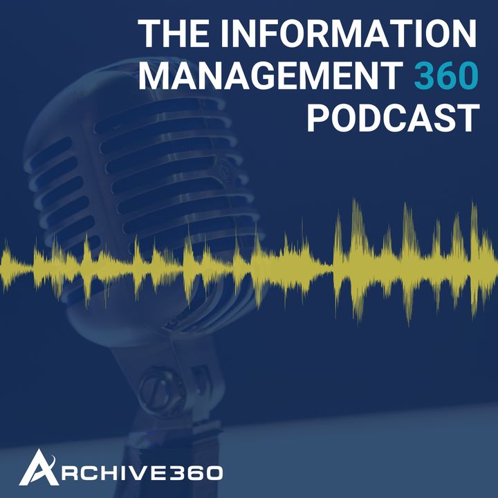 Episode 28: Privacy Laws Will Drive Big Changes for Information Governance