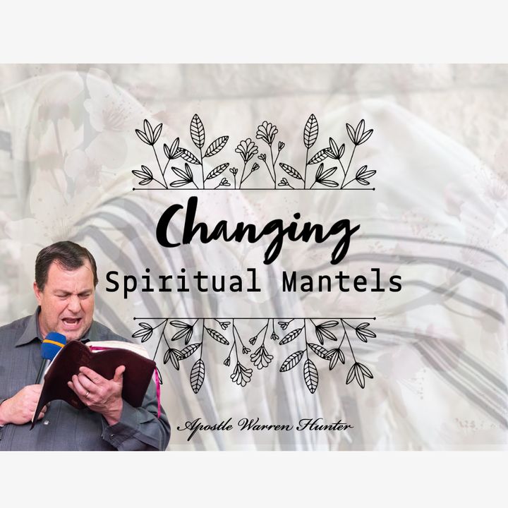 Episode 1-The fathers spiritual mantle