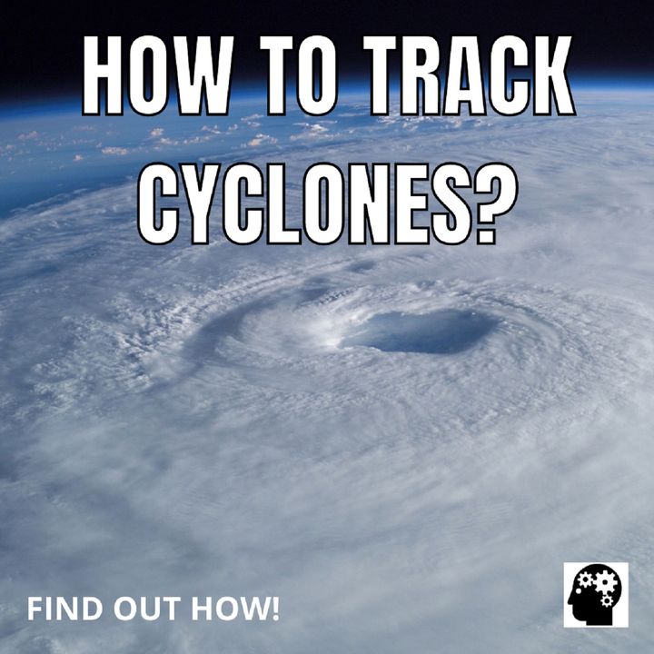 How To Track Cyclones?
