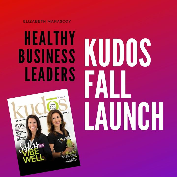 Kudos Magazine Launch Positive Business Mindset