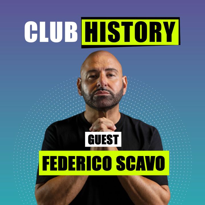 Club History: Federico Scavo