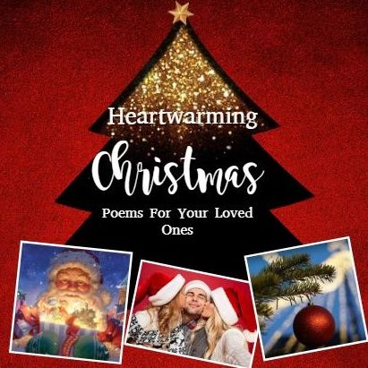 Heartwarming Christmas Poems For your Loved Ones (Christmas Special)