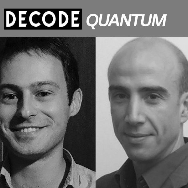 [DECODE Quantum] A la rencontre de Nicolas Gaude et Michel Nowak, Prevision.io