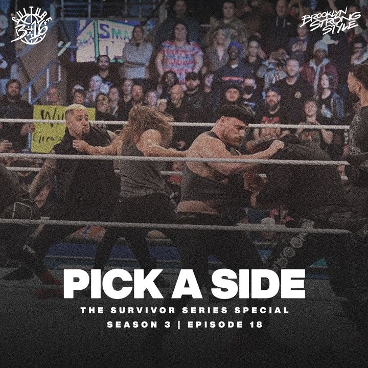 Pick A Side (The Survivor Series Special)