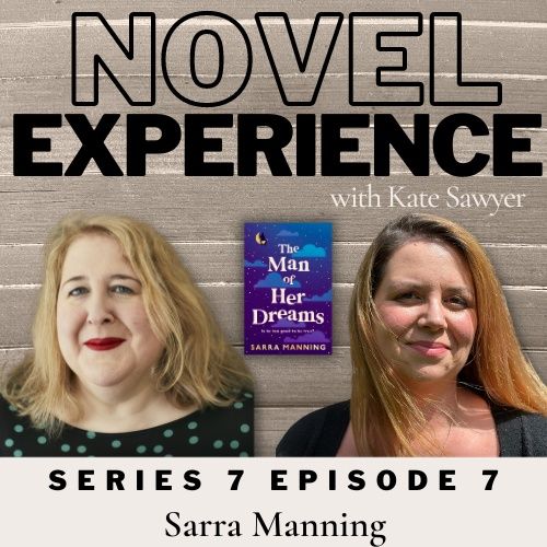 S7 Ep7 Sarra Manning author of The Man of Her Dreams