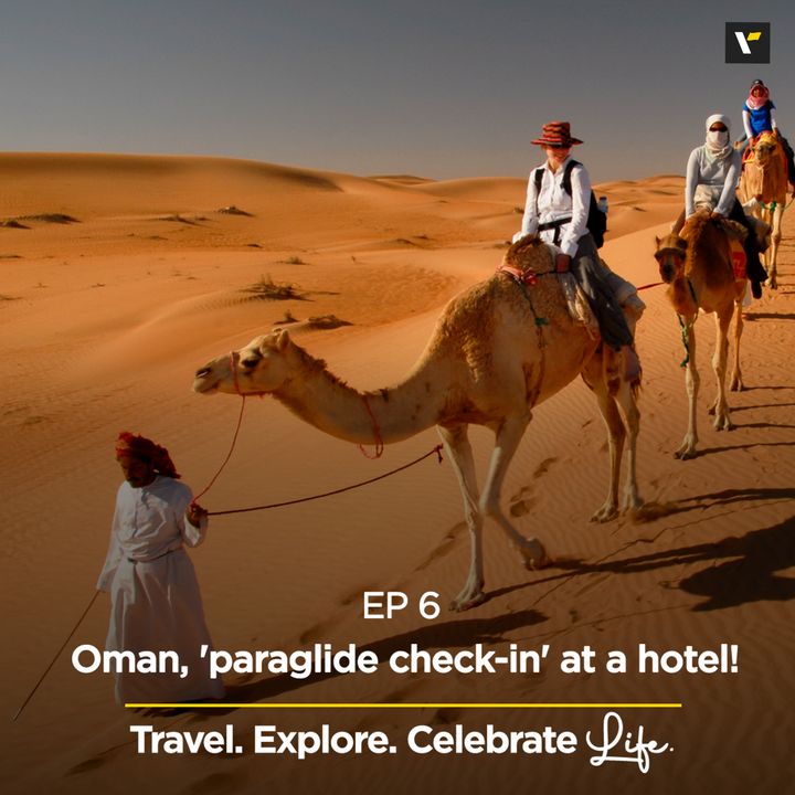 Ep 6: Oman, 'paraglide check-in' at a hotel!