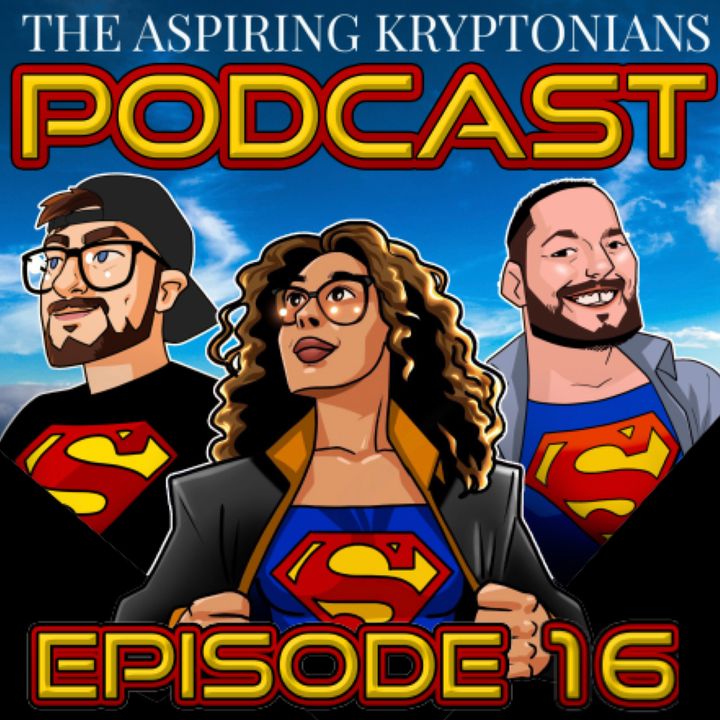 Ep #16 - Superman: Son Of Kal-El #1, Superman & The Authority #1, Red & Blue #5 And More Comic Catch Ups!