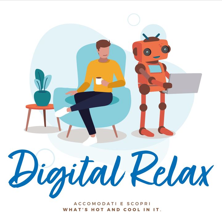 Digital Relax Podcast - Gruppo E
