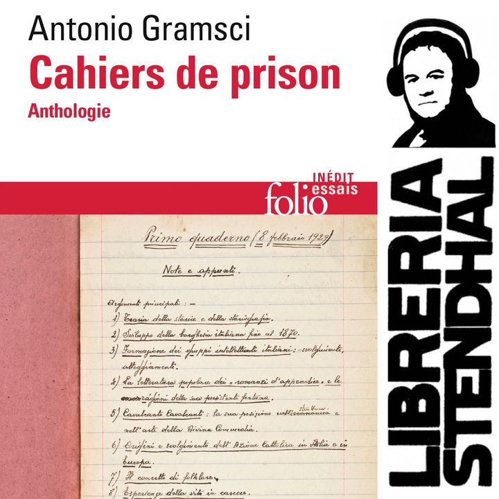 Jean-Yves Frétigné - Les Cahiers de Prison d'Antonio Gramsci