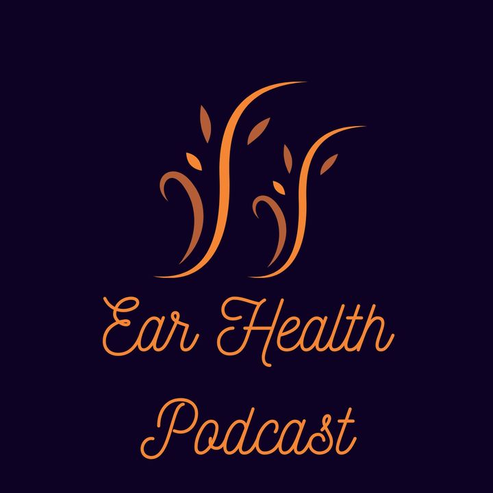 Ear Health Podcast