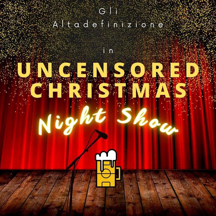 LIVE! Uncensored Christmas Night Show - Tacco 13 - s03e05