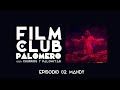 Film Club Palomero 02 - Mandy