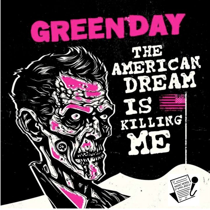 Ep. 218 - Green Day's "The American Dream Is Killing Me"