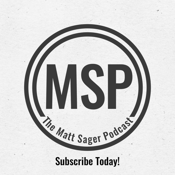 The Matt Sager Podcast