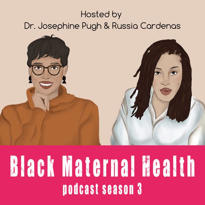 Black Maternal Health Season 3