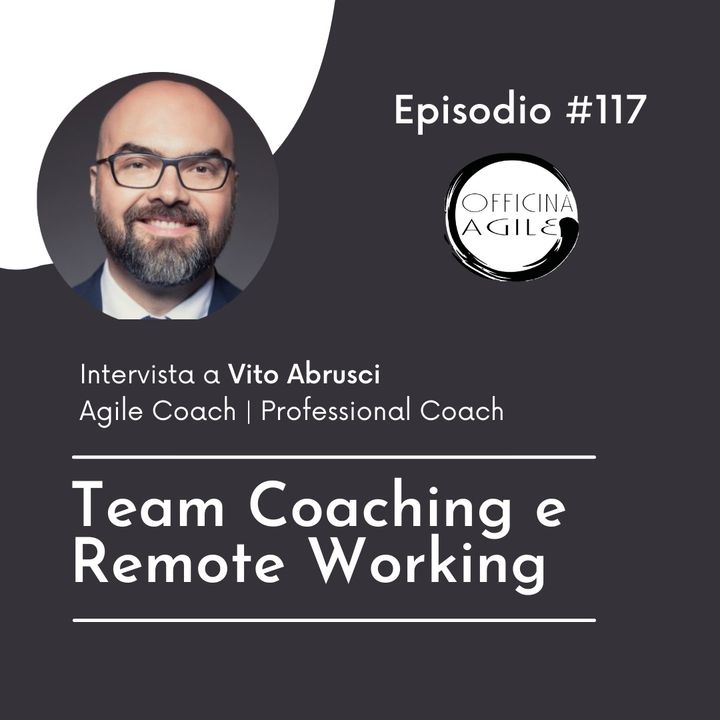 Intervista a Vito Abrusci: Team Coaching e Remote Working