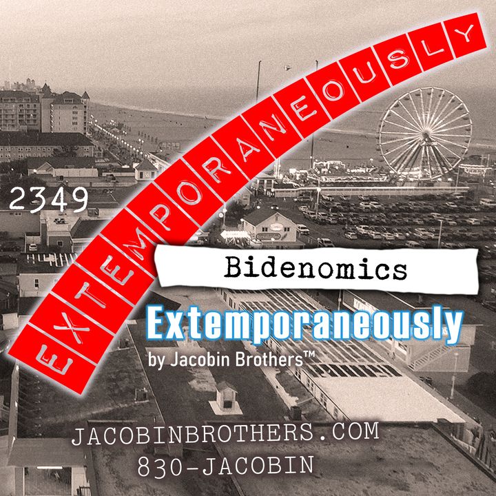 Bidenomics / EXT2349