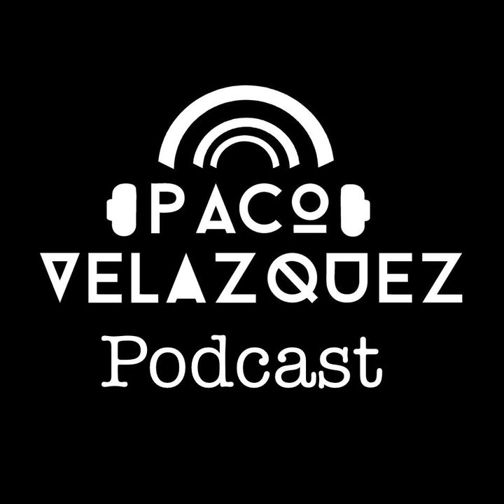 Podcast de Paco Velazquez