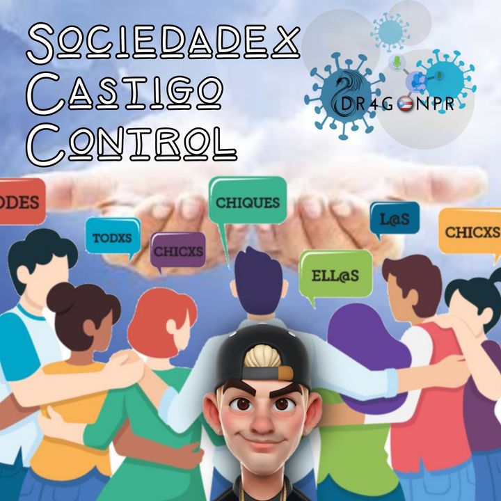 Sociedadex Castigo Control (S2-Ep014)