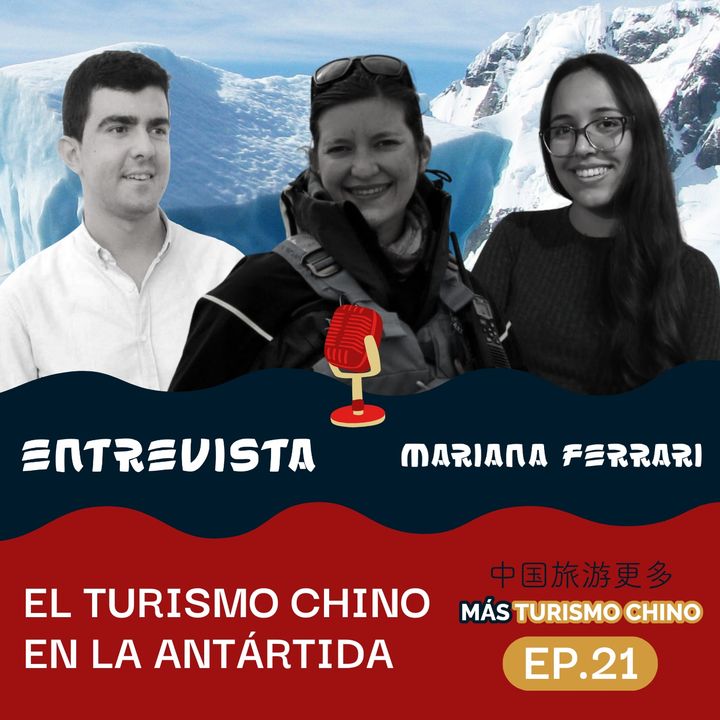 El Turismo Chino en la Antártida - MAS TURISMO CHINO EP.21