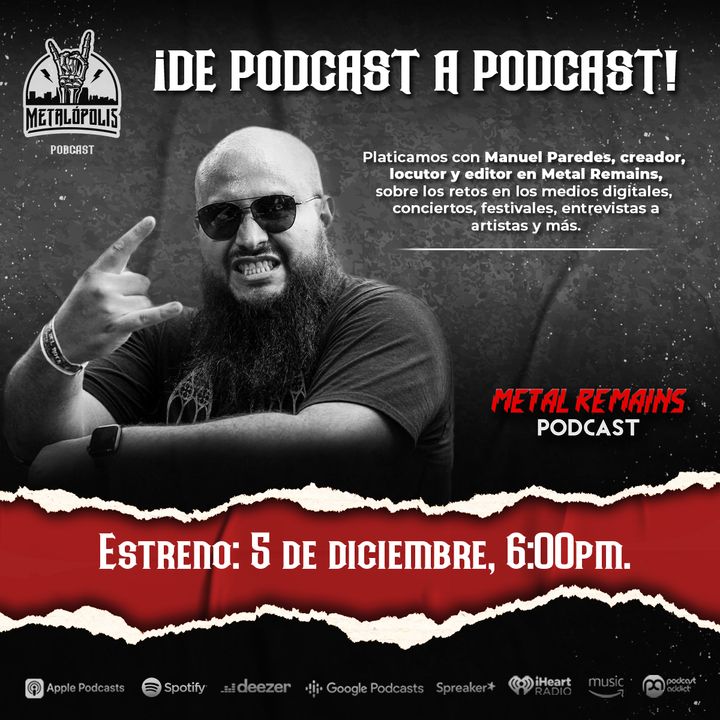 T8-Ep077: De podcast a podcast con Metal Remains
