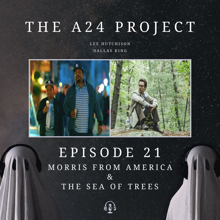 21 - Morris From America & The Sea of Trees