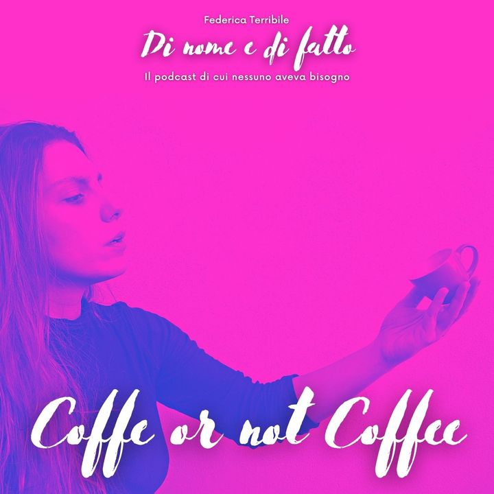 Coffe or not Coffe