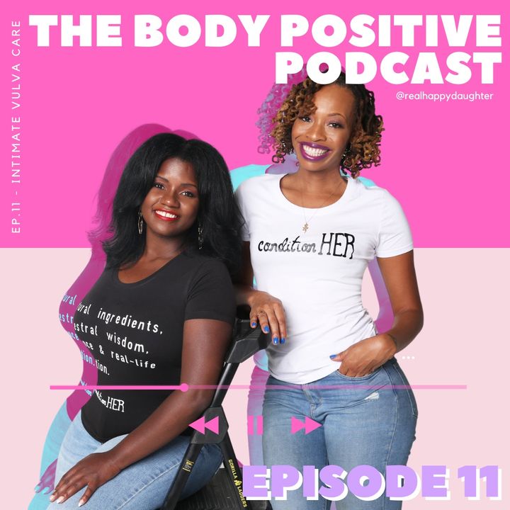 Episode 11 - Intimate Vulva Care with Wendy Rose Barry and Eugenia Marshall