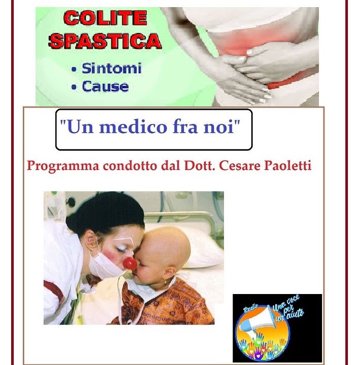 "UN MEDICO FRA NOI" Dott. Cesare Paoletti - COLITE SPASTICA