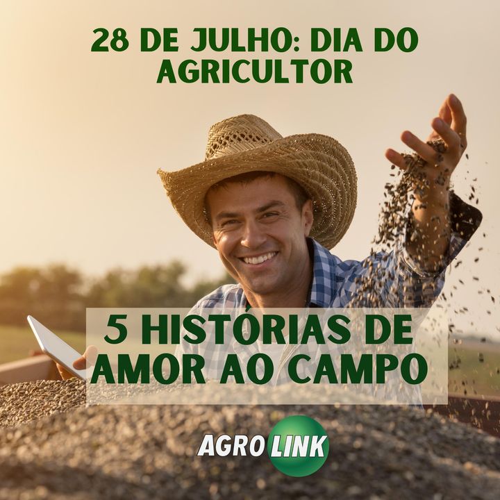 28 de julho - Dia do Agricultor