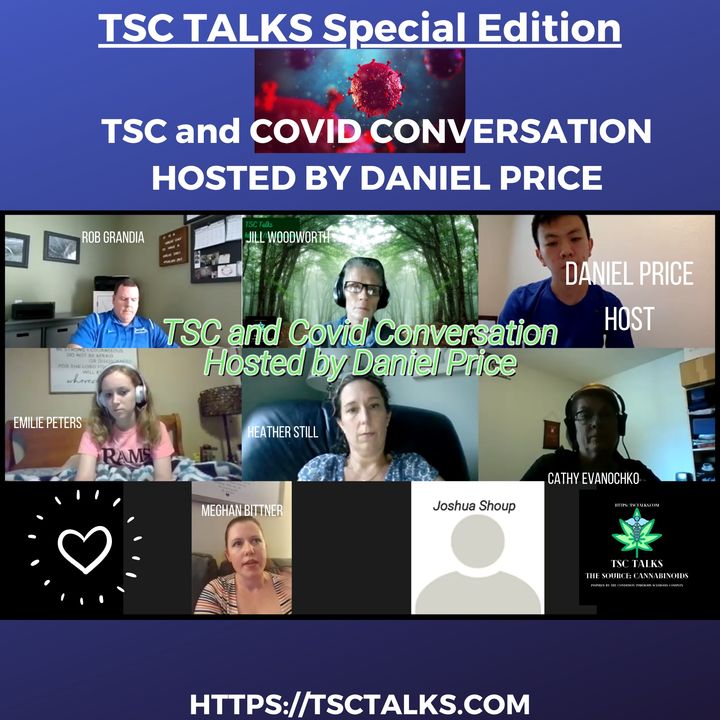 TSC Talks! TSC and COVID~A Conversation on Impact. Hosted by Daniel Price