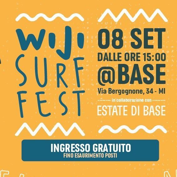 WIJI SURF FEST 08 SETTEMBRE 2023 @BASE MILANO