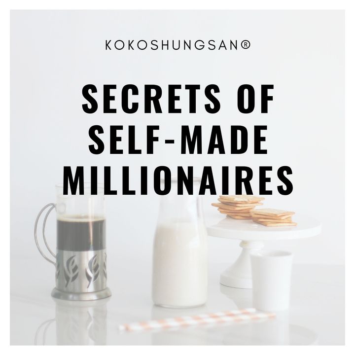 Secrets of Self-Made Millionaires- Most People Don't Know About