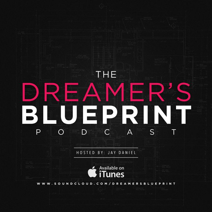 The Dreamer's Blueprint Podcast
