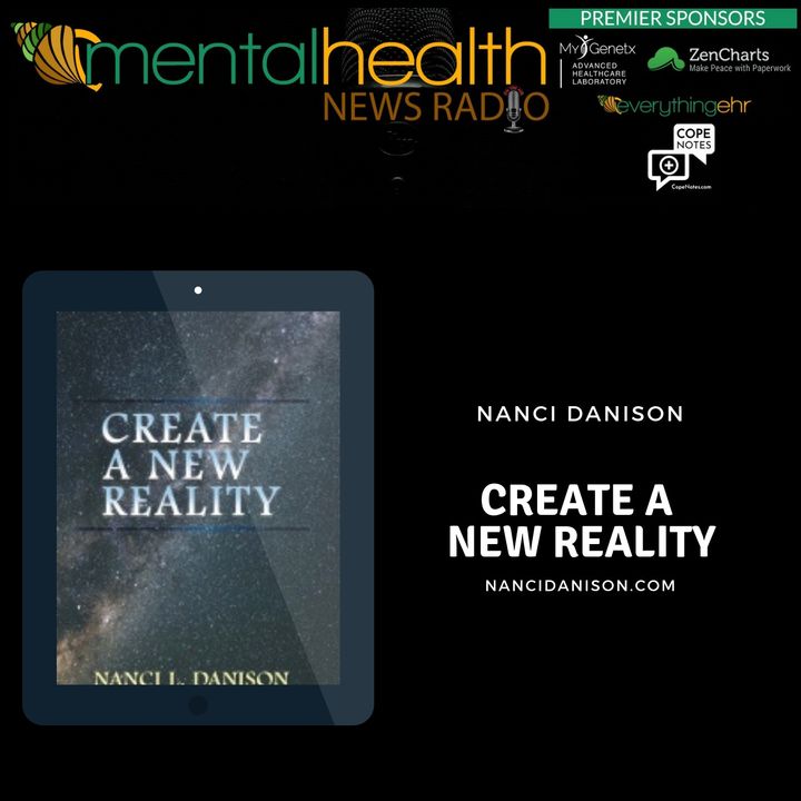 Create A New Reality with Nanci Danison