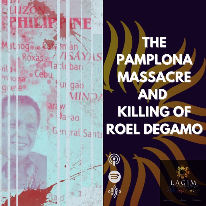 The Pamplona Massacre and Killing of Roel Degamo