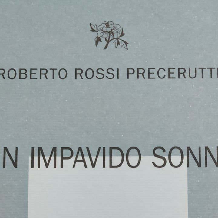 Roberto Rossi Precerutti "Un impavido sonno"