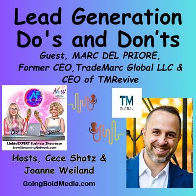 Lead Generation Do's and Don'ts with Elite Guest MARC DEL PRIORE