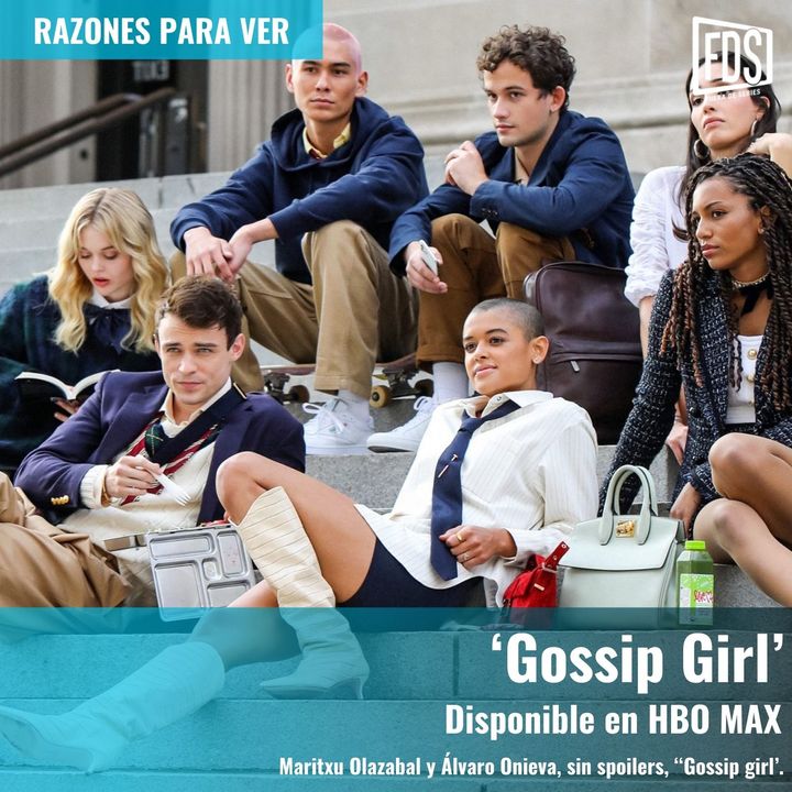 Gossip Girl | Razones para ver