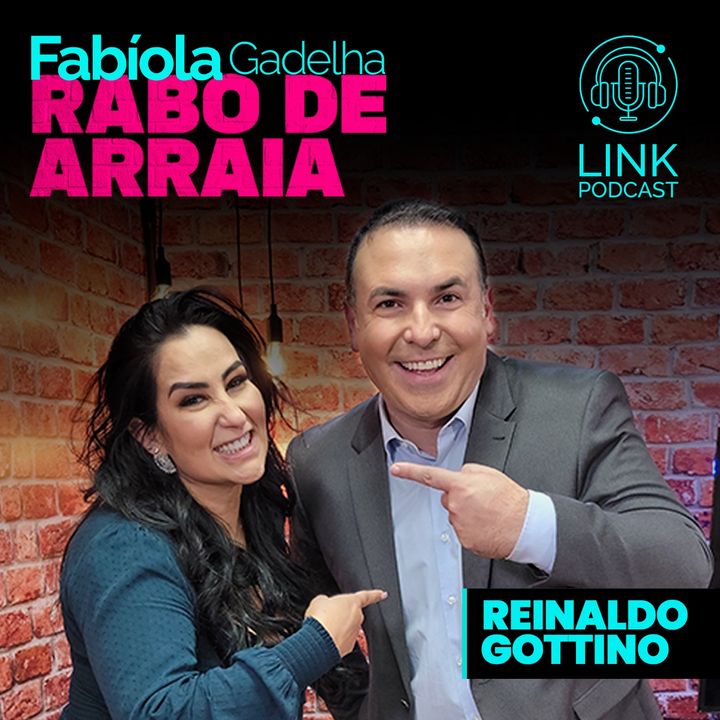 FABÍOLA GADELHA 'RABO DE ARRAIA' - LINK PODCAST #G02