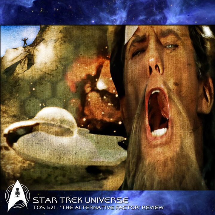 Star Trek 1x21 - "The Alternative Factor" Review