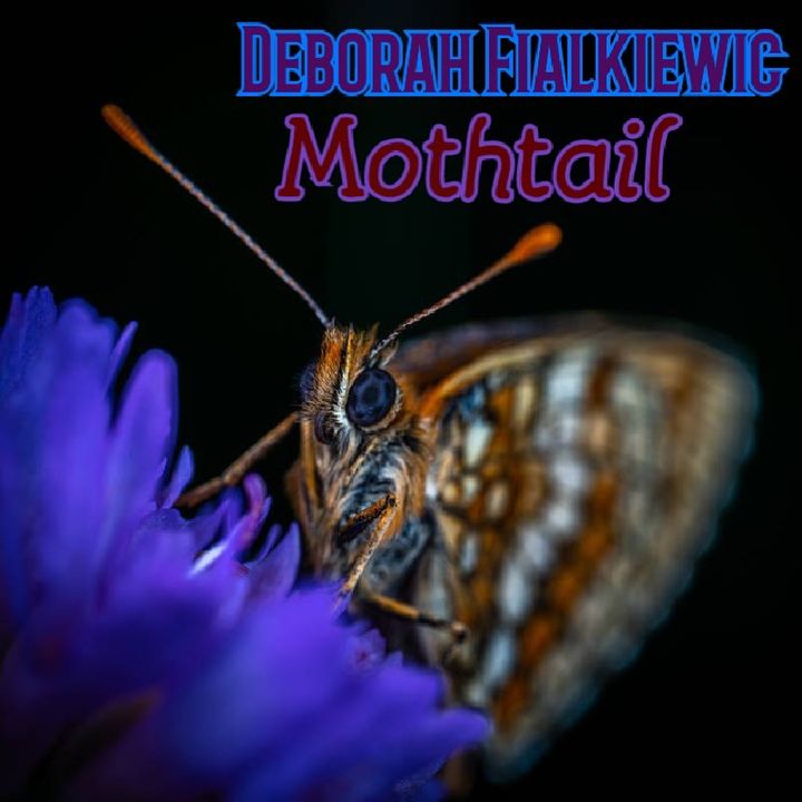 Mothtail - Deborah Fialkiewicz