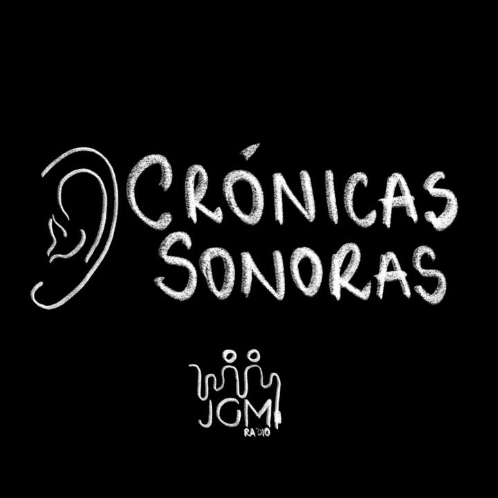 Crónicas Sonoras JGM