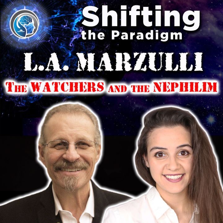 THE WATCHERS and the NEPHILIM - Interview with L.A. Marzulli