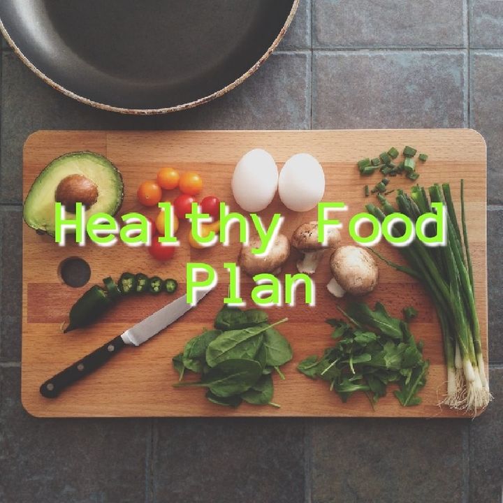 Healthy Food Plan