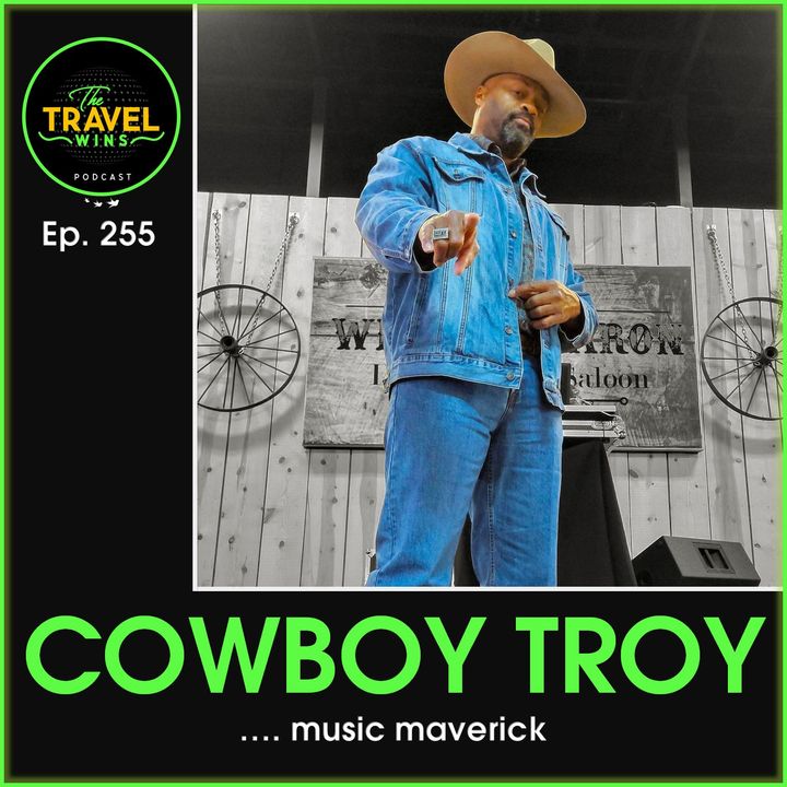 Cowboy Troy music maverick - Ep. 255