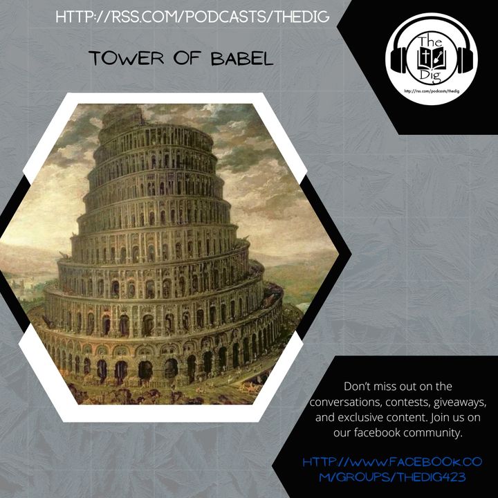 Third Rebellion (Tower of Babel) - The Dig Bible Podcast