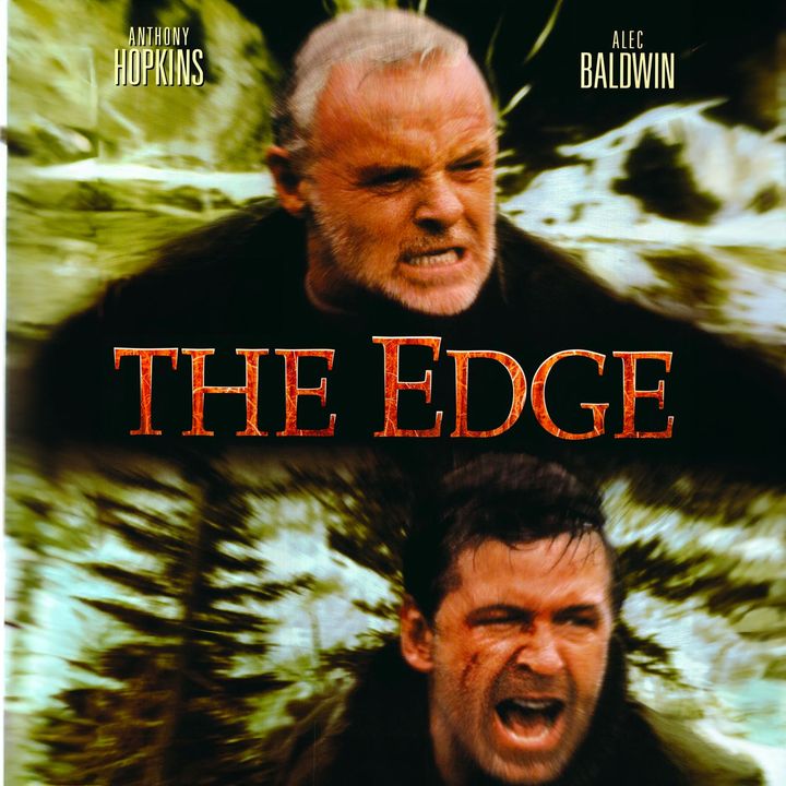 The Edge (1997) Anthony Hopkins, Alec Baldwin