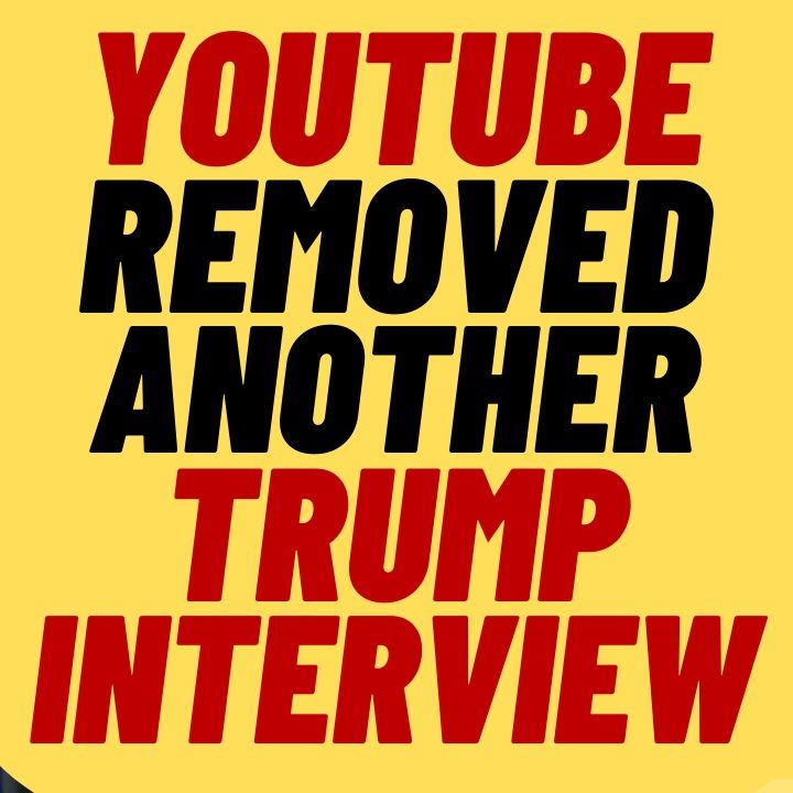 Youtube BANS Another Trump Interview, RNC Gets Channel Strike